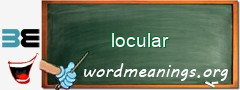 WordMeaning blackboard for locular
